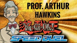 Arthur Hawkins Speed Duel Yugioh Deck - VLOG 161