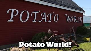 New Brunswick's Potato Museum! Potato World Florence-ville NB!