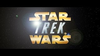 Star Trek Wars OFFICIAL TRAILER!
