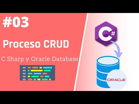 03- Crear tablas de datos | Proceso CRUD(C Sharp y Oracle Database)
