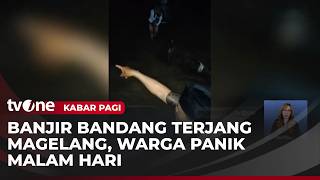 Banjir Bandang Terjang Permukiman Warga Magelang | Kabar Pagi