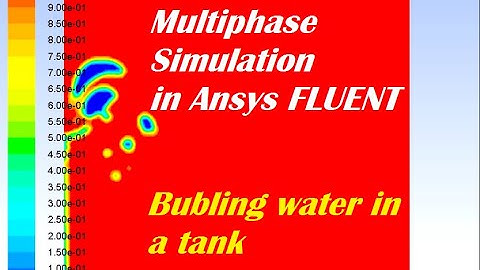 Ansys Fluent Tutorial for beginners | Two-Phase Flow | Bubbling water | Ansys Workbench