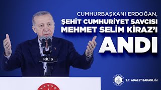 Hurbaşkanimiz Sayin Erdoğan, Şehi̇t Savci Ki̇razi Andi