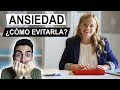 CÓMO EVITAR LA ANSIEDAD | Definición, síntomas y consejos para controlar la ansiedad