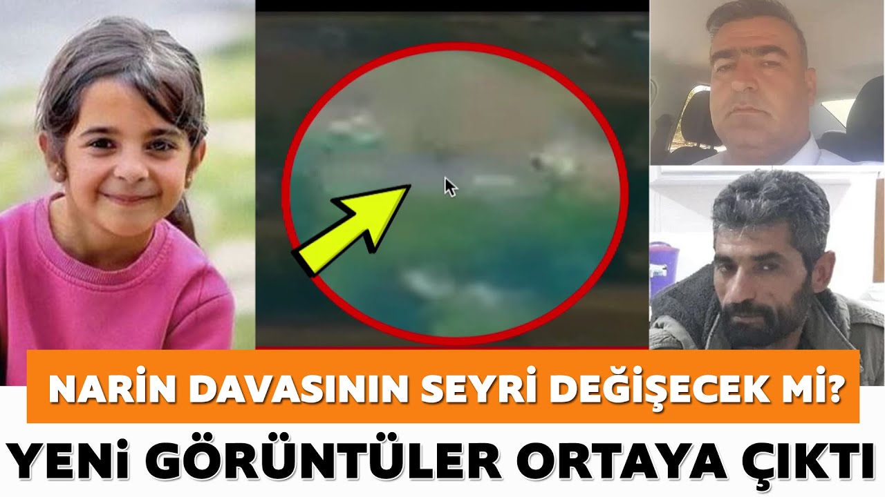 Yeni görüntüler ortaya çıktı! Narin davasının seyri değişecek mi?