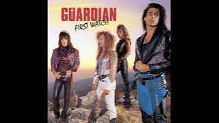 GUARDIAN (USA) - First Watch (1989) Full Album