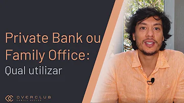 O que vem a ser o segmento private de alguns bancos?