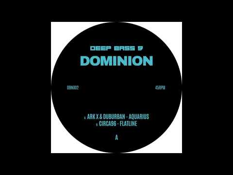 Circa 96 - Flatline (DBN002 - Dominion - Deep Bass Nine