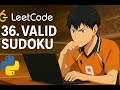 LeetCode 36: Valid Sudoku 🔥 Python Solution Explained | Coding Interview Prep &amp; Step-by-Step Guide
