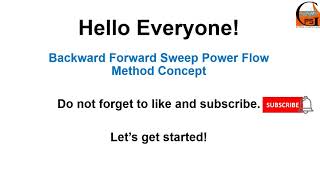Celebrity Backward Forward Sweep Power Flow Method in Distribution Systems Wealth