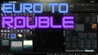 Quick euro to rouble guide EFT Money Tips (No scam or major rouble loss)