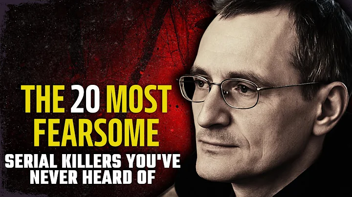 The 20 MOST FEARSOME Serial Killers You've Never Heard Of: Serial Killer Documentary