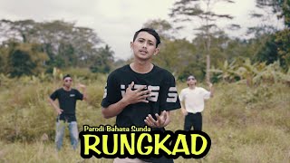 Rungkad | Parodi Bahasa Sunda