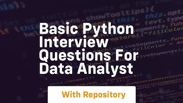 basic python interview questions for data analyst