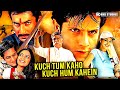 Kuch Tum Kaho Kuch Hum Kahein Superhit Hindi Movie Fardeen Khan Richa Pallod Sharad Kapoor