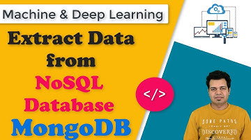 MongoDB in 25 minutes (Machine Learning) | Extract Data from NoSQL DB MongoDB for Machine Learning