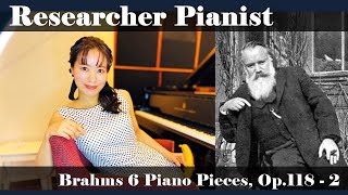 Brahms 6 Pieces for Piano, Op. 118 - 2. Intermezzo in A major. Andante teneramente