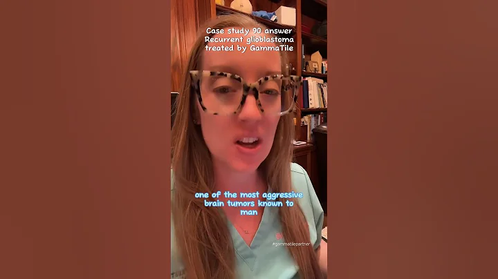 Recurrent Glioblastoma (GBM) - check out my case studies playlist for full vid #gammatilepartner