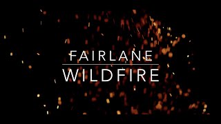 Fairlane - Wildfire (Lyrics)