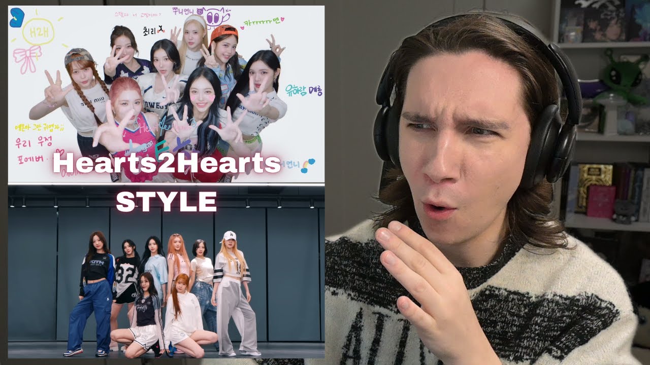 DANCER REACTS TO Hearts2Hearts 하츠투하츠 'STYLE' MV & Dance Practice #SeatinReacts