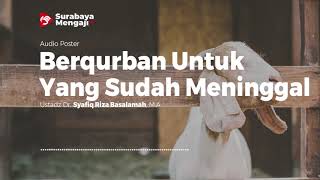 Berqurban Untuk Orang Yang Sudah Meninggal - Audio Poster