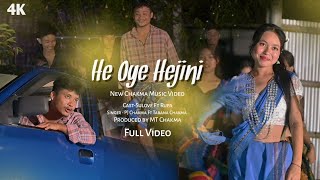 He Oye Hejini| New Chakma Full 2025| Sulove Ft Rupa| Pj Chakma Ft Tabana