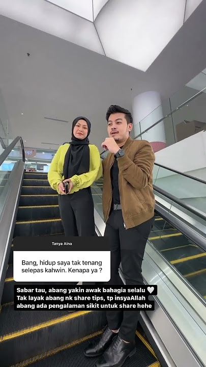 Q&A with Abang #hafizmahamad & kakak #syafiqahaina  #1