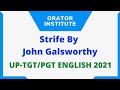 Repost | Strife by John Galsworthy | UP-TGT/PGT English 2021