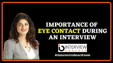 Importance Of Eye Contact During An Interview