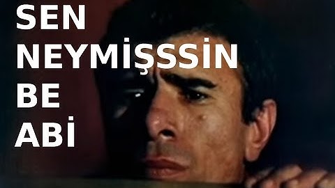 Sen Neymişsin Be Abi? - Eski Türk Filmi Tek Parça