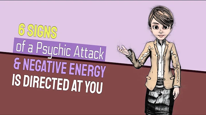 6 Warning Signs of a Psychic Attack & How to Find if Someone Directs Their Negative Energy at You