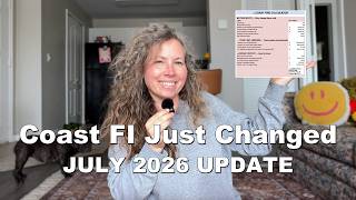 July 2026 Net Worth Update: My Coast FI Number Just Changed (Debt-Free Edition)