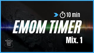 My first 10 min Emom timer with dance music | Mix 1