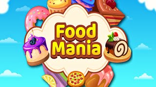 Food Mania : Match 3 Game Gameplay Android Mobile screenshot 1