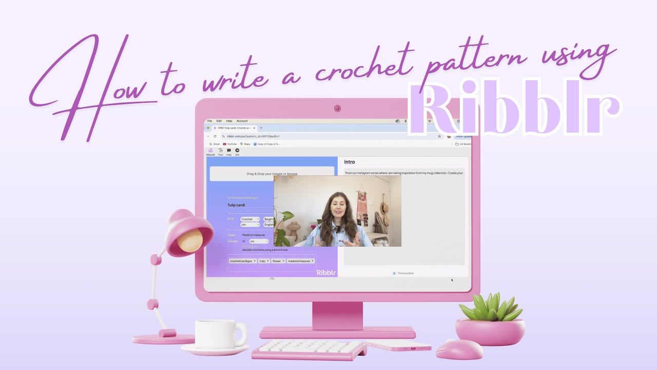 Ribblr Tutorial - How to write a crochet pattern using Ribblr