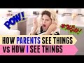 How Parents See Things VS How I See Things | Brent Rivera
