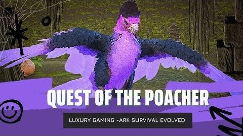 Quest of the Poacher | ARK: Mobile Dungeon - Luxury Gaming House