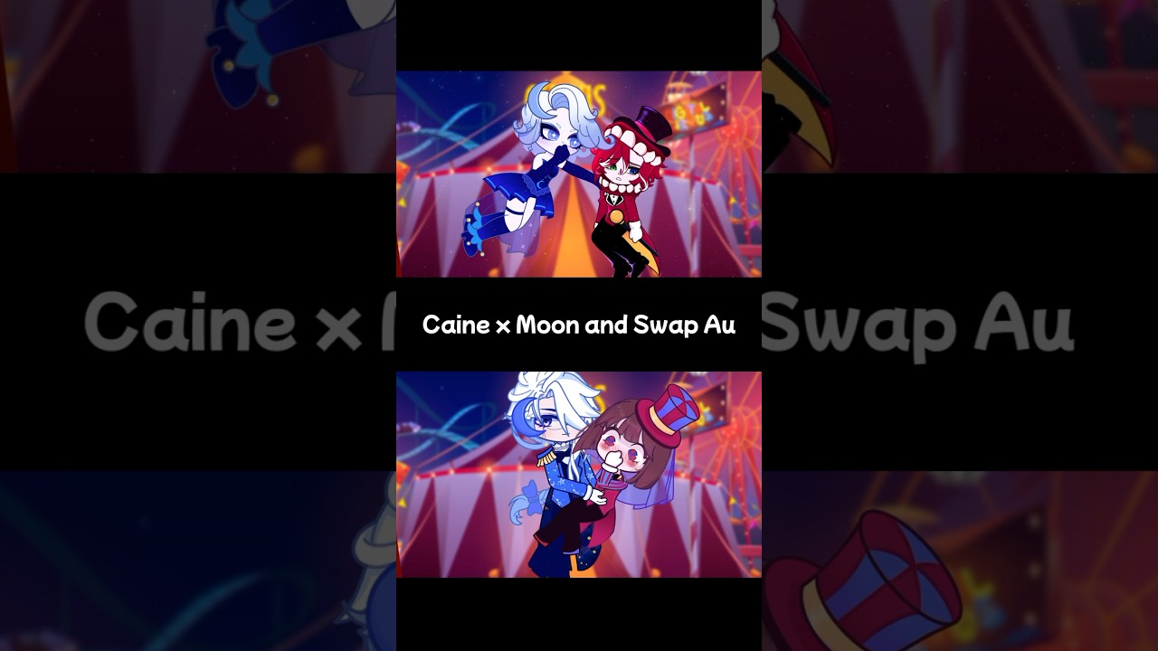 Caine x Moon Swap AU 