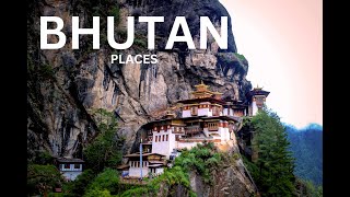 Top Best Places to Visit in Bhutan - Travel Video