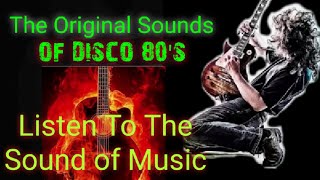 THE ORIGINAL SOUNDS OF DISCO 80'S