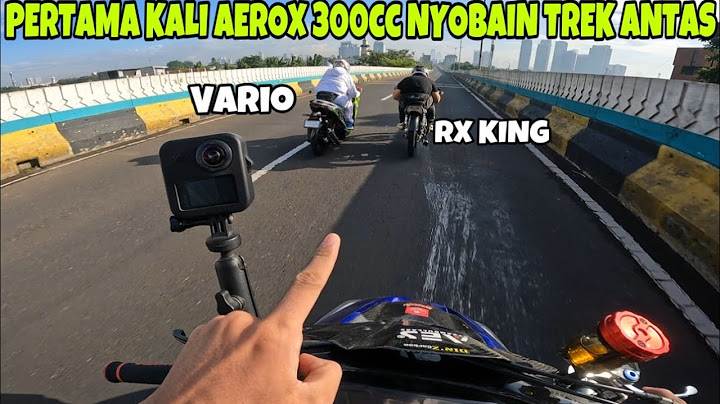 SUNMORI GOES UP TO ANTAS‼️AEROX 300CC AUTO LIMIT" COMPETES VARIO AND RX KING