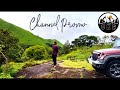 Channel promo  traveling  camping  reddy kalyan ckr