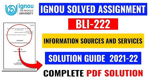 BLI 222 Solved Assignment 2021-22 | BLI 221 Solved Assignment 2021-22 In English | BLI 222 Ignou
