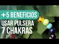 PULSERA de los 7 CHAKRAS Significado ✨ ¿Cómo USARLA?