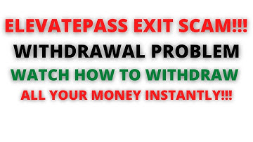 Elevatepass.net Exit Scam, Wıthdrawal Update, How To Recover Your Money From The Website Instantly