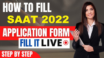 SAAT 2022 Application Form (Released) - How To Fill SAAT 2022 Application Form By Official Link