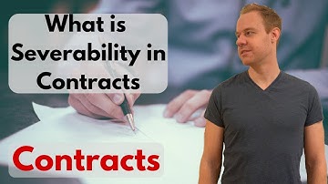 What is a severability clause in contracts?  How are they useful to you in your contracts?