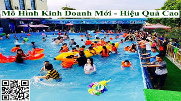 Mô Hình Kinh Doanh Mới Từ Hồ Bơi Lắp Ráp - Công Viên Nước Di Động|VINPOOL