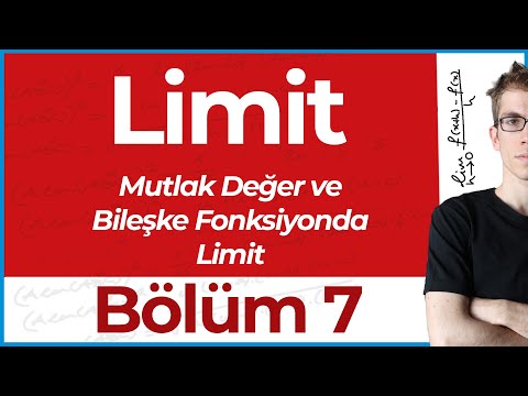 Limit 7 | Mutlak Değer ve Bileşke Fonksiyonda Limit