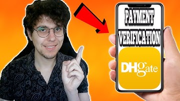 How To Fix DHgate Payment Verification